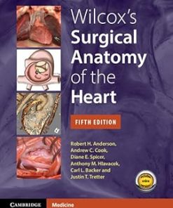 Wilcox's Surgical Anatomy of the Heart