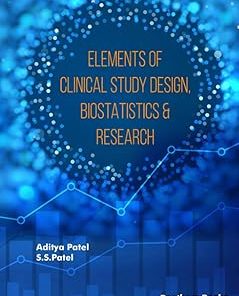 Elements of Clinical Study Design Biostatistics & Research