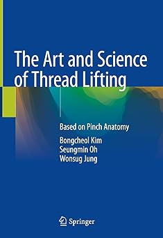 The Art and Science of Thread Lifting Based on Pinch Anatomy