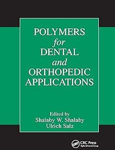 Polymers for Dental and Orthopedic Applications