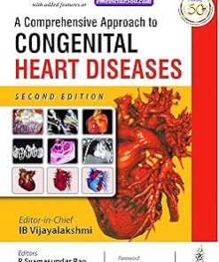 A Comprehensive Approach to Congenital Heart Diseases