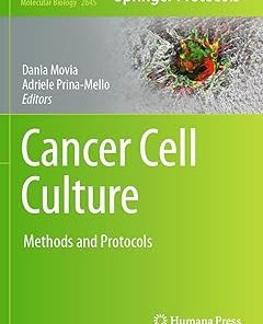 Cancer Cell Culture Methods and Protocols