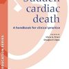 Sudden Cardiac Death A Handbook for Clinical Practice