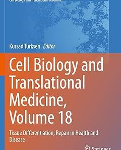 Cell Biology and Translational Medicine Volume 18