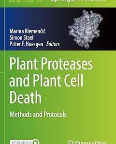 Plant Proteases and Plant Cell Death Methods and Protocols