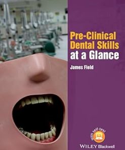 Pre-Clinical Dental Skills at a Glance