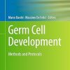 Germ Cell Development Methods and Protocols