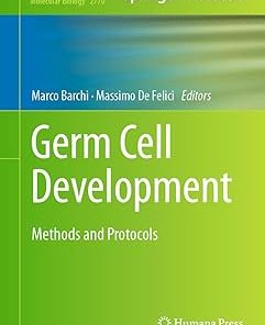 Germ Cell Development Methods and Protocols