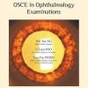 Scientific Publishing Practical Guide To Viva And Osce In Ophthalmology Examinations
