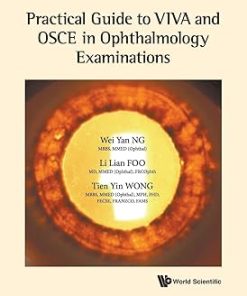 Scientific Publishing Practical Guide To Viva And Osce In Ophthalmology Examinations
