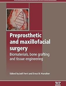 Preprosthetic and Maxillofacial Surgery