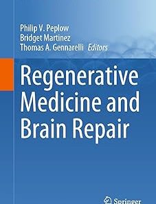 Regenerative Medicine and Brain Repair