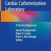 Kidney Disease in the Cardiac Catheterization Laboratory A Practical Approach