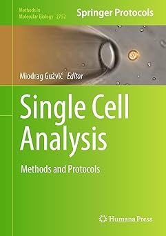Single Cell Analysis Methods and Protocols