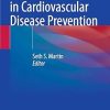 Precision Medicine in Cardiovascular Disease Prevention