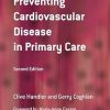Preventing Cardiovascular Disease in Primary Care