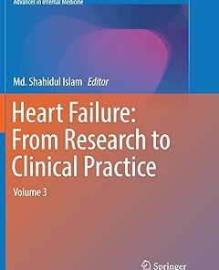 Heart Failure From Research to Clinical Practice Volume 3