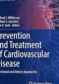 Prevention and Treatment of Cardiovascular Disease